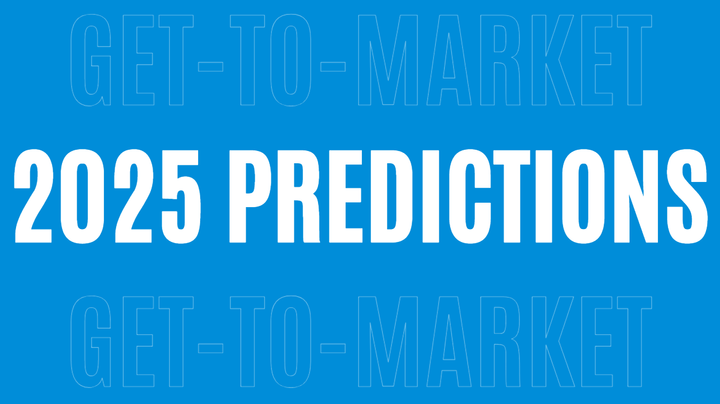 10 GTM Predictions For 2025